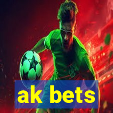 ak bets